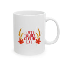 Load image into Gallery viewer, White Ceramic Mug - 11oz &amp; 15oz - Happy Thanksgiving Day
