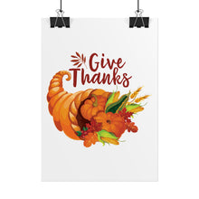 Load image into Gallery viewer, Rolled Poster - Thanksgiving - Give Thanks
