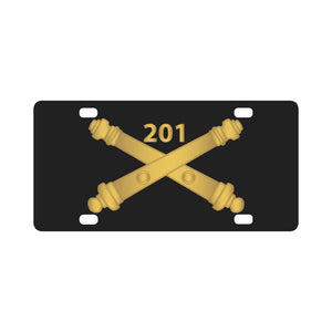 Army - 201st Artillery Regiment Branch wo Txt X 300 Classic License Plate