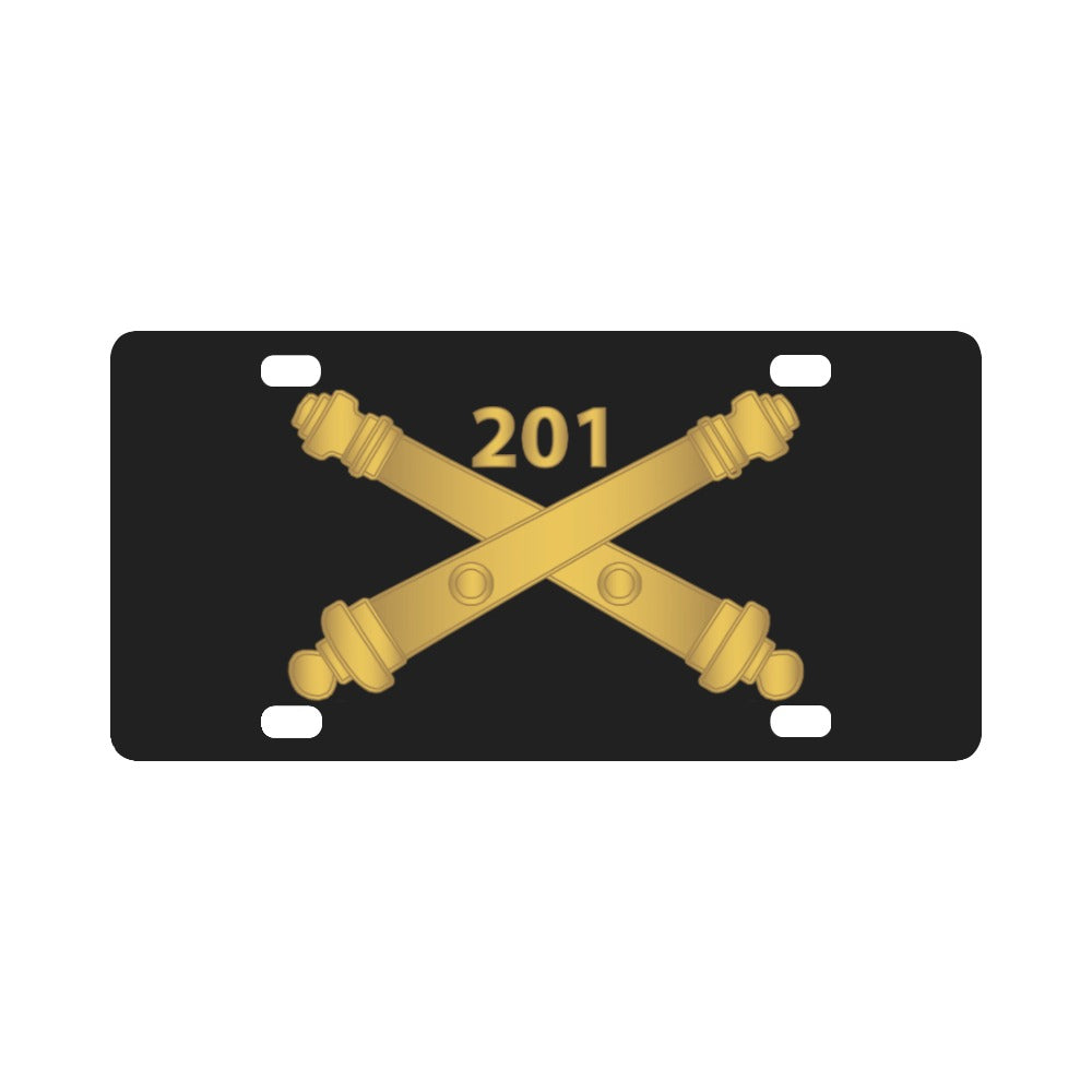 Army - 201st Artillery Regiment Branch wo Txt X 300 Classic License Plate