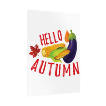 Load image into Gallery viewer, Rolled Poster - Hello Autumn
