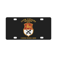 Load image into Gallery viewer, Army - SSI - 15th Cavalry Division - WWI - US Army X 300 Classic License Plate
