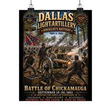 Load image into Gallery viewer, Dallas Light Artillery - Battle of Chickamauga Tribute Matte Poster - Douglas's Battery - September 19-20, 1863
