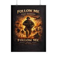 Load image into Gallery viewer, Posters - Fort Benning - FOLLOW ME
