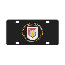 Load image into Gallery viewer, Army - Flash - 1st Recon Sqn, 17th Cavalry Regiment - Airborne X 300 Classic License Plate
