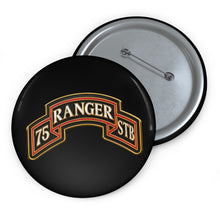 Load image into Gallery viewer, Custom Pin Buttons - Army - 75th Ranger Regiment - STB - Ranger Scroll - 3D - Enhanced
