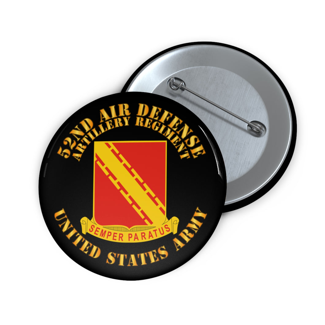 Custom Pin Buttons - Army - 52nd Air Defense Artillery Regiment - US Army