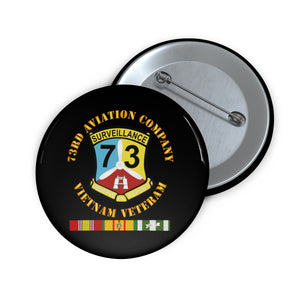 Custom Pin Buttons - Army - 73rd Aviation Company - Vietnam Veteran