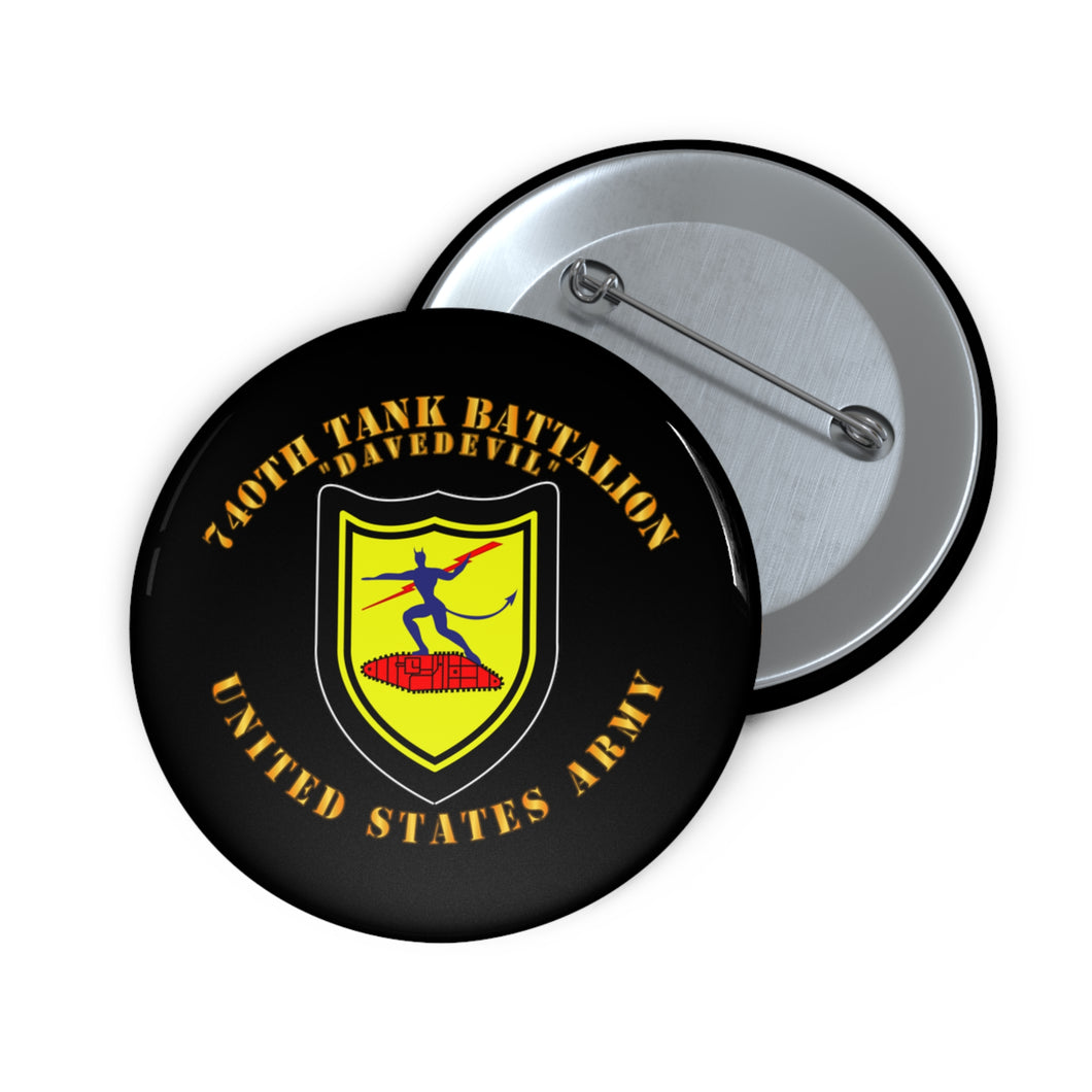 Custom Pin Buttons - Army - 740th Tank Battalion DUI - Daredevil - US Army