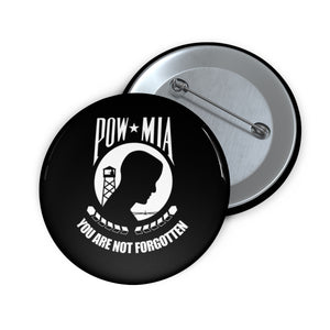 Custom Pin Buttons - Army - POW - MIA -  You Are Not Forgotten