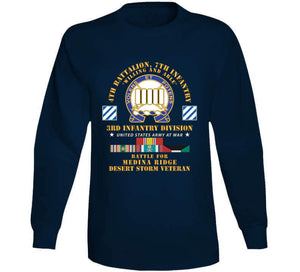 Army - 4th Battalion, 7th Infantry - 3rd Infantry Div - Battle Medina Ridge - Desert Storm Veteran X 300 Classic T Shirt, Crewneck Sweatshirt, Hoodie, Long Sleeve