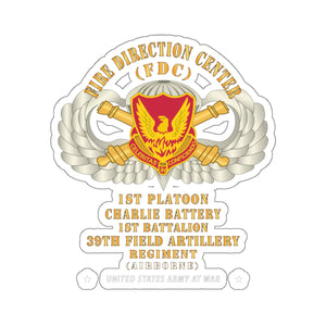 Kiss-Cut Stickers - 39th Field Artillery Regiment, 1st Platoon, FDC, Charlie Battery, 1st Battalion Airborne - V1 X 300