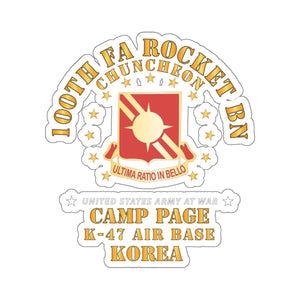 Kiss-Cut Stickers - Army - 100th FA Rocket Bn - Camp Page - K-47 Air Base - Chuncheon, Korea X 300