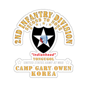 Kiss-Cut Stickers - Army - 2nd Infantry Div - Camp Gary Owen Korea - Yongugol X 300 (2)