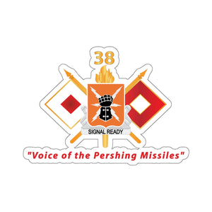 Kiss-Cut Stickers - Army - 38th Signal Battalion - DUI - w BN Number - Sig Br  - Voice of the Pershing Missiles - No Txt X 300