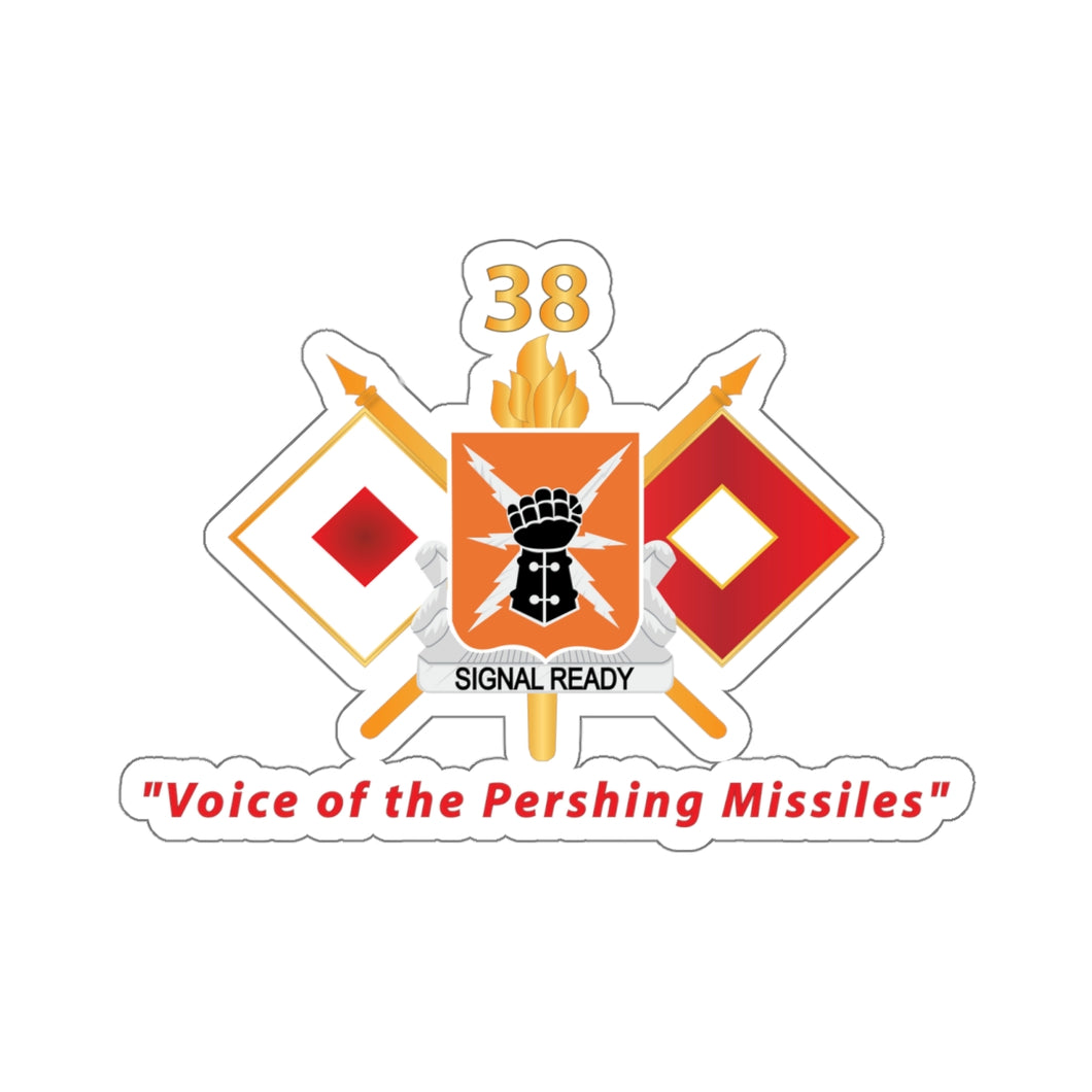 Kiss-Cut Stickers - Army - 38th Signal Battalion - DUI - w BN Number - Sig Br  - Voice of the Pershing Missiles - No Txt X 300