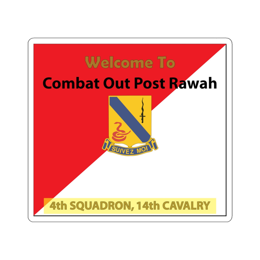 Kiss-Cut Stickers - Army - 4th Squadron, 14th Cavalry Regiment - Welcome to COP Rawah X 300