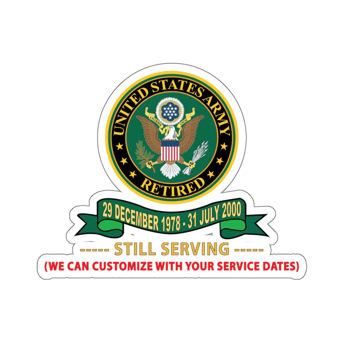 Kiss-Cut Stickers - Army - US Army Retired w SPECIAL SVC - - Your Date ...