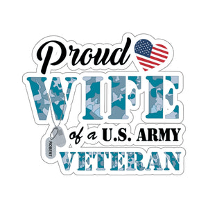 Kiss-Cut Stickers - Proud Wife of a US ARMY VETERAN Navy Camo w Black Txt X 300