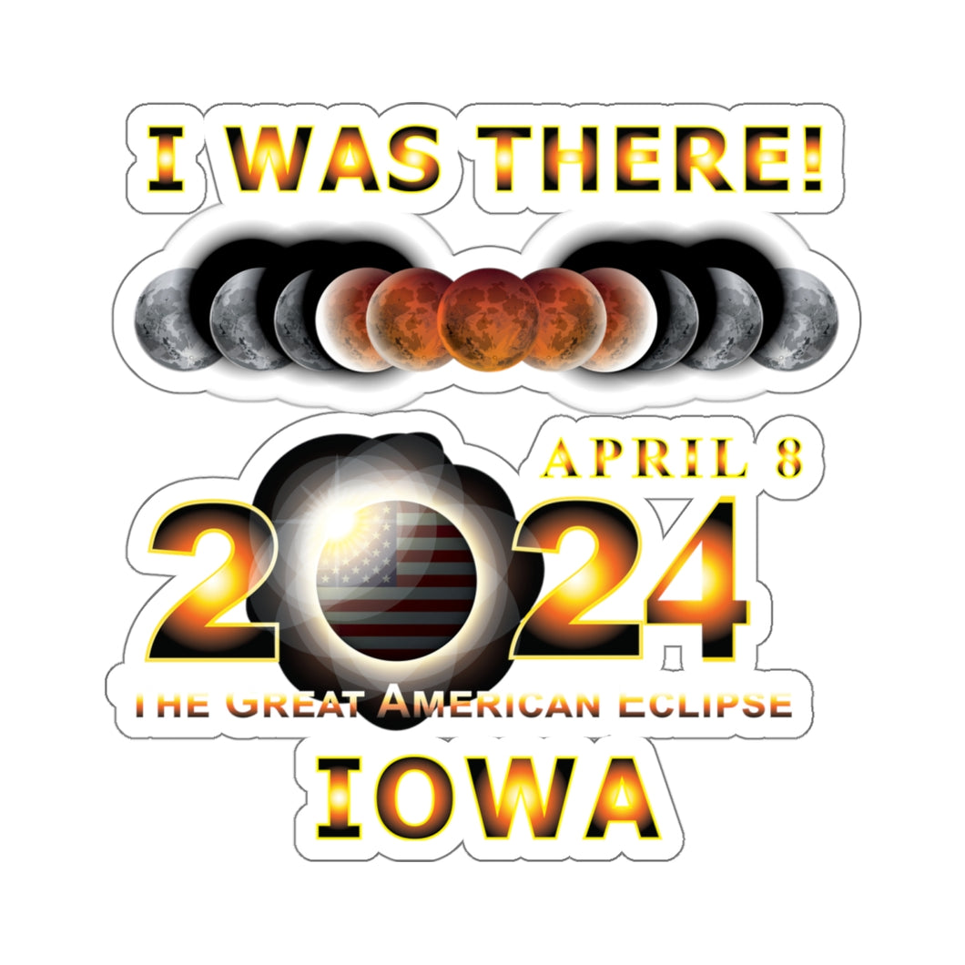 Kiss-Cut Stickers - Total Eclipse - 2024 - I was There w Yellow Outline - IOWA