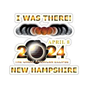 Kiss-Cut Stickers - Total Eclipse - 2024 - I was There w Yellow Outline - NEW HAMPSHIRE
