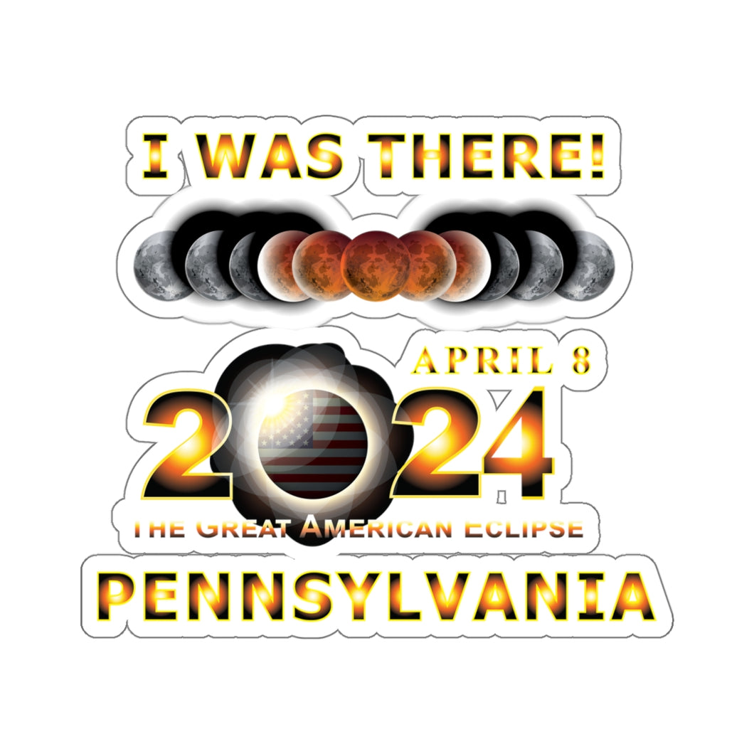 Kiss-Cut Stickers - Total Eclipse - 2024 - I was There w Yellow Outline - PENNSYLVANIA