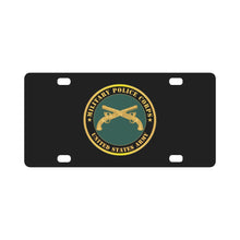 Load image into Gallery viewer, Army - Military Police - Branch - United States Army X 300 Classic License Plate
