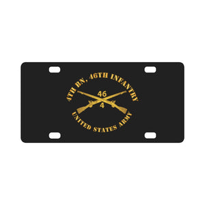 4th Bn 46th Infantry Regt - Infantry Br Classic License Plate