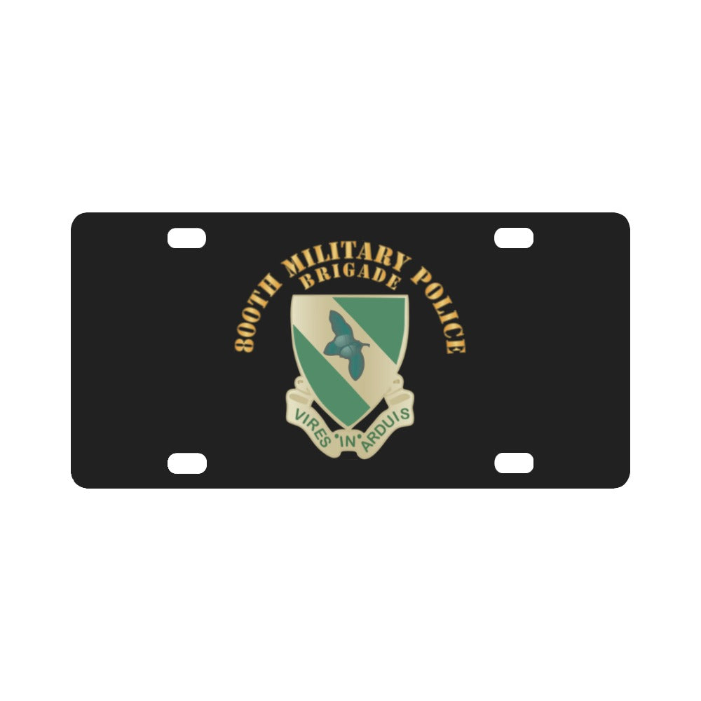 DUI - 800th Military Police Brigade with Txt X 300 Classic License Plate