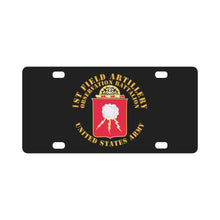 Load image into Gallery viewer, Army - 1st Field Artillery Observation Battalion X 300 Classic License Plate
