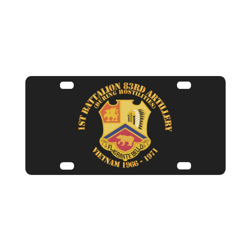 Army - 1st Bn 83rd Artillery - Vietnam 1966 - 1971 Classic License Plate