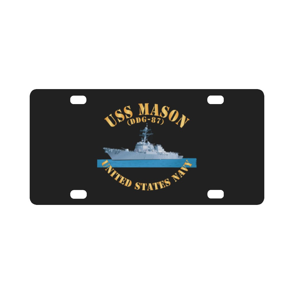 USS Mason Ship - DDG-87 w Sea X 300 Classic License Plate