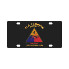 Load image into Gallery viewer, Army - SSI - 4th Armored Division - Name Enough - US Army X 300 Classic License Plate
