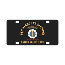 Load image into Gallery viewer, Army - SSI - 9th Airborne Division - Phantom Division - US Army X 300 Classic License Plate
