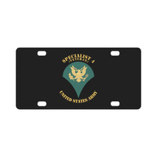 Load image into Gallery viewer, Army - Enlisted - SPC 4 - Specialist 4 - Std - Veteran X 300 Classic License Plate
