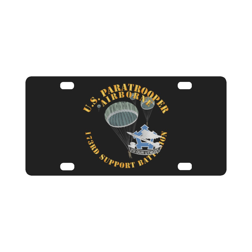 Army - US Paratrooper - 173rd Support Battalion X 300 Classic License Plate