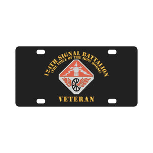 Army - 124th SIgnal Bn - The Voice of the Iron Horse - SSI - Veteran X 300 Classic License Plate