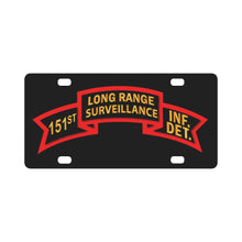 Load image into Gallery viewer, SOF - 151st Inf - LRSU Scroll - Surveillance X 300 Classic License Plate
