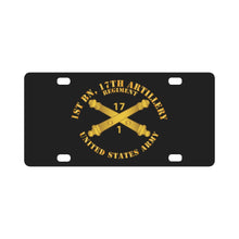 Load image into Gallery viewer, Army - 1st Bn 17th Field Artillery Regt - w Arty Branch Classic License Plate
