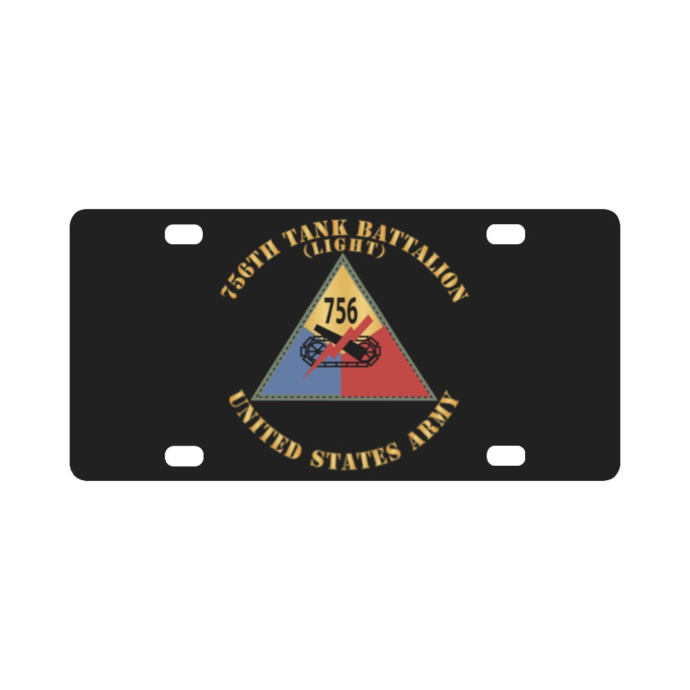 Army - 756th Tank Battalion - Light X 300 Classic License Plate