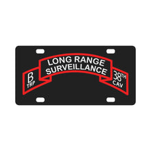 Load image into Gallery viewer, SSI - B Trp, 38th Cavalry (Long Range Surveillance )Scroll X 300 Classic License Plate
