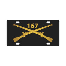 Load image into Gallery viewer, Army - 167th Infantry Regiment - Inf Branch wo Txt X 300 Classic License Plate
