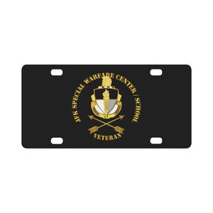 SOF - JFK Special Warfare Center - School Veteran wo BackGrnd Classic License Plate