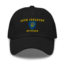 Load image into Gallery viewer, Dad hat - Army - 46th Infantry Division X 300 - Hat
