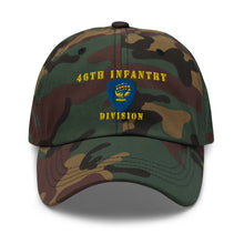 Load image into Gallery viewer, Dad hat - Army - 46th Infantry Division X 300 - Hat
