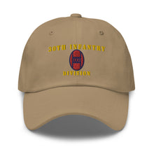 Load image into Gallery viewer, Dad hat - Army - 30th Infantry Division X 300 - Hat
