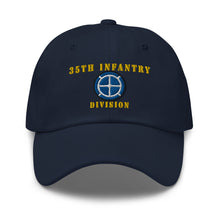 Load image into Gallery viewer, Dad hat - Army - 35th Infantry Division X 300 - Hat
