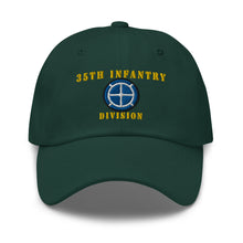 Load image into Gallery viewer, Dad hat - Army - 35th Infantry Division X 300 - Hat
