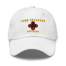 Load image into Gallery viewer, Dad hat - Army - 43rd Infantry Division X 300 - Hat
