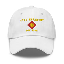 Load image into Gallery viewer, Dad hat - Army - 45th Infantry Division X 300 - Hat
